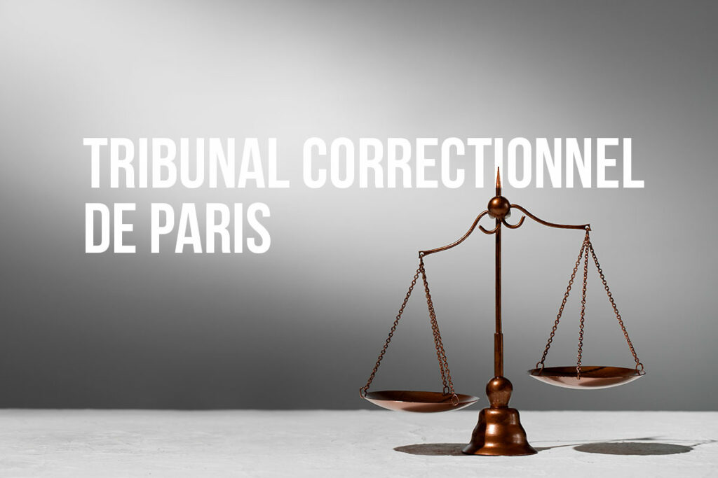 Tribunal Correctionnel de Paris